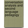 Conversation Analysis And Second Language Pedagogy door Jean Wong