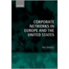 Corporate Networks in Europe and the United States door Paul Windolf