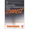 Crafting Short Screenplays That Connect [with Dvd] door Claudia H. Johnson