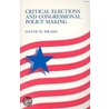 Critical Elections and Congressional Policy Making door David Brady