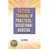 Critical Thinking in Practical/ Vocational Nursing door Lois White