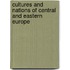 Cultures and Nations of Central and Eastern Europe