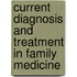 Current Diagnosis And Treatment In Family Medicine