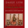 Daily Life Depicted In The Cantigas De Santa Maria door John Esten Keller