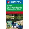 Das Große Gps-handbuch Zum Navigieren Im Gelände by Jörn Weber