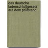 Das deutsche Ladenschlußgesetz auf dem Prüfstand by Unknown
