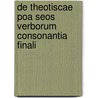 De Theotiscae Poa Seos Verborum Consonantia Finali door Clemens Friedrich Meyer