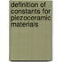 Definition Of Constants For Piezoceramic Materials