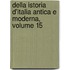 Della Istoria D'Italia Antica E Moderna, Volume 15