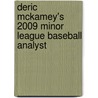 Deric McKamey's 2009 Minor League Baseball Analyst door Deric Mckamey