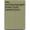 Des Sachsenspiegels Erster £Und Zweiter] Theil... by Carl Gustav Homeyer