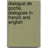 Dialogue de Poche, Dialogues in French and English door Ann Bernard