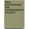 Diary, Reminiscences, and Correspondence, Volume 2 door Henry Crabb Robinson