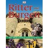 Die Welt erleben und verstehen. Ritter und  Burgen door Fleur Star