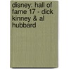 Disney: Hall of Fame 17 - Dick Kinney & Al Hubbard door Allan Hubbard