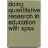 Doing Quantitative Research In Education With Spss