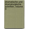 Dramatische Und Dramaturgische Schriften, Volume 3 door Eduard Devrient