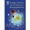 Ecology, Genetics and Evolution of Metapopulations by Oscar E. Gaggiotti