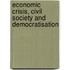 Economic Crisis, Civil Society And Democratisation