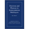 Electrons and Phonons in Semiconductor Multilayers door B.K. Ridley