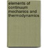 Elements of Continuum Mechanics and Thermodynamics