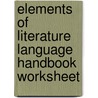 Elements of Literature Language Handbook Worksheet by Unknown