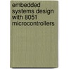 Embedded Systems Design with 8051 Microcontrollers by Zdravko Karakehayov