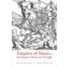 Empires Of Islam In Renaissance Historical Thought door Margaret Meserve