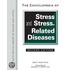 Encyclopedia Of Stress And Stress-Related Diseases