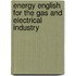 Energy English For The Gas And Electrical Industry