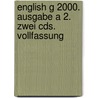 English G 2000. Ausgabe A 2. Zwei Cds. Vollfassung by Unknown