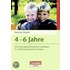 Entwicklungspsychologische Grundlagen. 4 - 6 Jahre