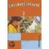 ErlebnisSprache 3. Schülerbuch. Sprachbuch Bayern by Unknown