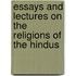 Essays And Lectures On The Religions Of The Hindus