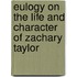 Eulogy On The Life And Character Of Zachary Taylor