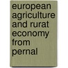 European Agriculture And Rurat Economy From Pernal door Henry Colman