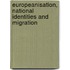 Europeanisation, National Identities and Migration