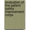 Evaluation of the Patient Safety Improvement Corps door Stephanie S. Teleki