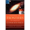 Expanding The Frontiers Of Christian Consciousness by W. Schaefer Charles