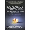 Expensive Mistakes When Buying & Selling Companies by Stuart H. Sorkin