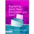 Exploring Issues in Early Years Education and Care