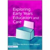 Exploring Issues in Early Years Education and Care by Rose Drury