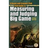 Field Guide to Measuring and Judging Big Game, 2nd by Jack Reneau