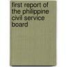 First Report of the Philippine Civil Service Board by Unknown