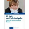 Fit in Ex und Schulaufgabe Mathematik 7. Schuljahr by Christine Kestler