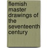 Flemish Master Drawings Of The Seventeenth Century by A.J.J. Delen