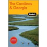 Fodor's the Carolinas & Georgia [With Pullout Map] by Fodor Travel Publications