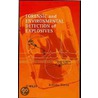 Forensic and Environmental Detection of Explosives by Jehuda Yinon