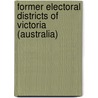 Former Electoral Districts of Victoria (Australia) door Onbekend