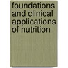 Foundations And Clinical Applications Of Nutrition door Sara Long Roth